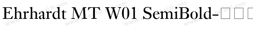 Ehrhardt MT W01 SemiBold字体转换